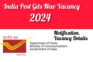 New Vacancy Recruitment 2024: India Post GDS @indiapostgdsonline.gov.in