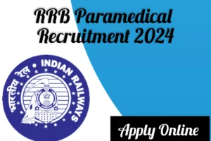 RRB Paramedical Recruitment 2024: Official Notification Released for 1350 Posts